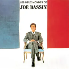 Les deux mondes de Joe Dassin by Joe Dassin album reviews, ratings, credits