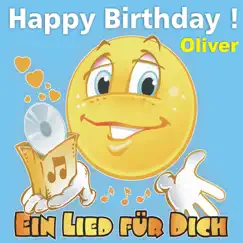 Happy Birthday ! Das A-Cappella Geburtstagslied Für Oliver Song Lyrics
