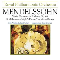 Mendelssohn: Violin Concerto in E Minor, Op. 64 & 