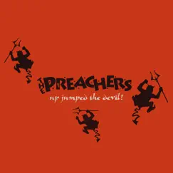 Up Jumped The Devil ! by The Preachers album reviews, ratings, credits