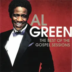 The Best of the Gospel Sessions by Al Green album reviews, ratings, credits