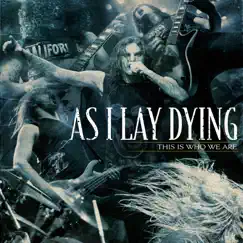 This Is Who We Are (Live) by As I Lay Dying album reviews, ratings, credits