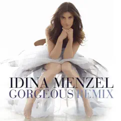 Gorgeous [Angel Manuel Remix] - Single by Idina Menzel album reviews, ratings, credits