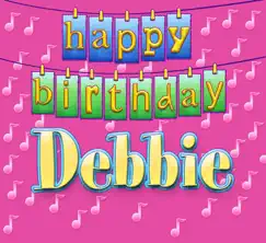 Happy Birthday Debbie - Single by Ingrid DuMosh album reviews, ratings, credits
