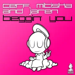 Beggin' You (Club Mix) Song Lyrics