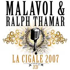 Malavoi & Ralph Thamar : La Cigale 2007 (Live à Paris) by Malavoi & Ralph Thamar album reviews, ratings, credits