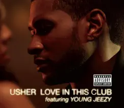 Love In This Club - EP by Usher album reviews, ratings, credits