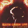 Keith Green Live album lyrics, reviews, download