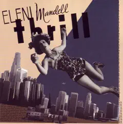 Thrill by Eleni Mandell album reviews, ratings, credits