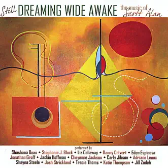 Still... Dreaming Wide Awake: The Music of Scott Alan by Various Artists album download