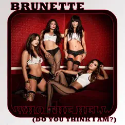 Who The Hell by Brunette album reviews, ratings, credits