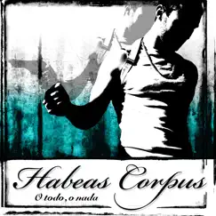 O Todo, O Nada by Habeas Corpus album reviews, ratings, credits