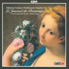 Fischer: Journal Du Printemps (Le) by Michi Gaigg & L'Orfeo Baroque Orchestra album reviews, ratings, credits