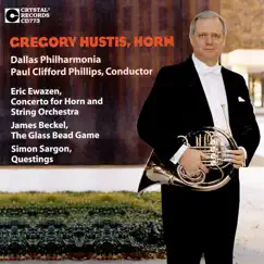Horn Concertos; Gregory Hustis, Horn by Gregory Hustis, Dallas Philharmonia & Paul Clifford Phillips album reviews, ratings, credits