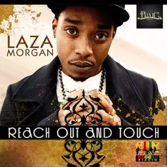 Reach Out and Touch - Single by Laza Morgan album reviews, ratings, credits