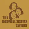 The Boswell Sisters Swing! album lyrics, reviews, download