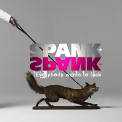 Everybody Wants To F**k by Spank album reviews, ratings, credits
