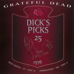 Dick's Picks Vol. 25: 5/10/78 (Veterans Memorial Coliseum, New Haven, CT) & 5/11/78 (Springfield Civic Center, Springfield, MA) by Grateful Dead album reviews, ratings, credits