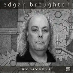 By Myself by Edgar Broughton album reviews, ratings, credits