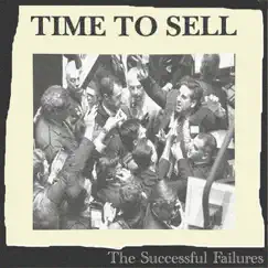 Time to Sell by The Successful Failures album reviews, ratings, credits