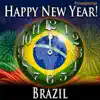 Happy New Year Brazil with Countdown and Auld Lang Syne song lyrics