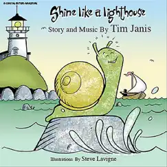 Shine Like a Lighthouse by Tim Janis album reviews, ratings, credits