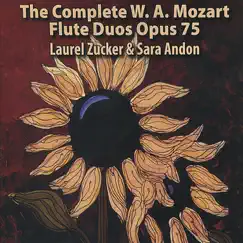 Mozart: The Complete Flute Duos, Op. 75 by Laurel Zucker & Sara Andon album reviews, ratings, credits