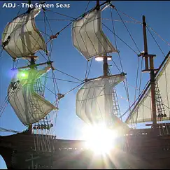 The Seven Seas by ADJ album reviews, ratings, credits
