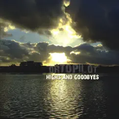 Highs and Goodbyes by Ortopilot album reviews, ratings, credits