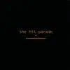 The Hit Parade album lyrics, reviews, download