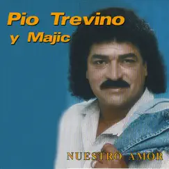 Nuestro Amor by Pio Trevino y Majic album reviews, ratings, credits
