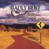 The Badly Bent album lyrics, reviews, download