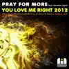 You Love Me Right 2012 (feat. Annette Taylor) - EP album lyrics, reviews, download