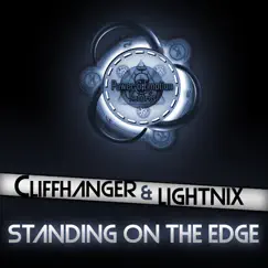 Standing On the Edge - Single by Cliffhanger & Lightnix album reviews, ratings, credits