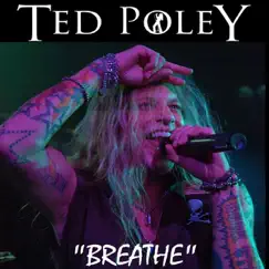 Breathe - Single by Ted Poley album reviews, ratings, credits
