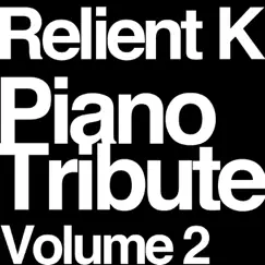 Relient K Piano Tribute, Volume 2 by Piano Tribute Players album reviews, ratings, credits