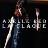 La claque (Radio Edit) - Single album lyrics, reviews, download
