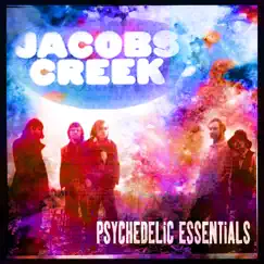 Psychedelic Essentials by Jacobs Creek album reviews, ratings, credits