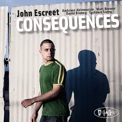 Consequences by John Escreet album reviews, ratings, credits