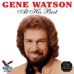 At His Best by Gene Watson album reviews, ratings, credits