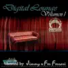 Digital Lounge, Vol. 1 - EP album lyrics, reviews, download