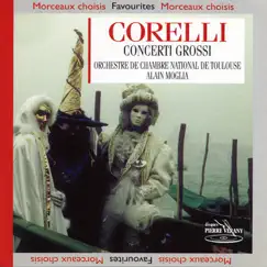 Corelli: Concerti Grossi by Orchestre de Chambre National de Toulouse & Alain Moglia album reviews, ratings, credits
