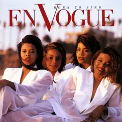Born to Sing by En Vogue album reviews, ratings, credits