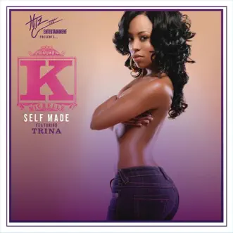 Self Made (feat. Trina) - Single by K. Michelle album download