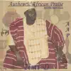 Authentic African Praise Instrumental album lyrics, reviews, download