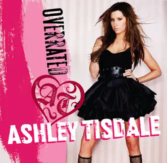 Download Overrated Ashley Tisdale MP3