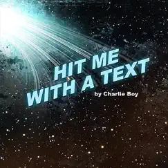 Hit Me With A Text (feat. Rondeezy, Mann & Jacob) Song Lyrics