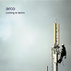 Coming to Terms by Arco album reviews, ratings, credits