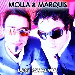 Don't Ask Me Why (French Club Mix) Song Lyrics