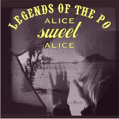 Legends of the Po - Single by Alice Sweet Alice album reviews, ratings, credits